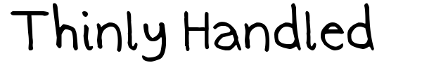 Thinly Handled font preview